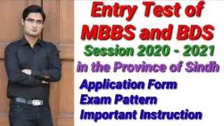 Entry Test of MBBS and BDS Session 2020-2021 in the Province of Sindh