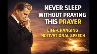 Never Go to Bed Without This Prayer | Billy Graham Life-Changing Message #bible #faith #billygraham