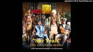 Sauti Sol - Say Yeah (Music Audio)