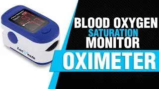 Zacurate 500BL Fingertip Pulse Oximeter Blood Oxygen Saturation Monitor Review 2018