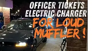 State trooper issues loud muffler ticket to electric EV Charger !