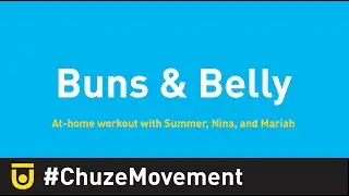 Buns and Belly | Chuze Fitness