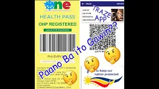 Tutorial for ONE HEALTH PASS & TRAZE APP. Ito po ay pra s lhat ng mga ppuntang Pinas Filipino or not