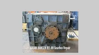 BROOK HANSEN 811 AN Gearbox Repair