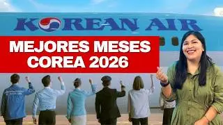 Fechas para VIAJAR A COREA 2026 (recomendaciones)