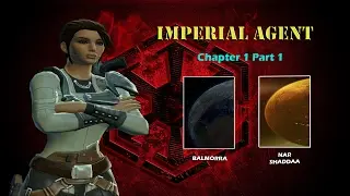 SWTOR Imperial Agent storyline (Dark Side). #2. Chapter 1