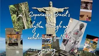  Experience Brazil&rsquo;s🇧🇷rythm through my exhilarating football journey