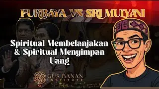 UANG DISIMPAN APA DIBELANJAKAN? || - GUS BANAN