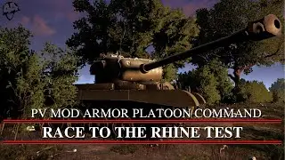 Squad 44 PV Mod - Race to the Rhine || Pershing Live Test