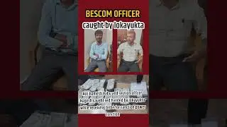 BESCOM officer caught by lokayukta, BESCOM officer bribe case, Ramesh Babu, nagesh