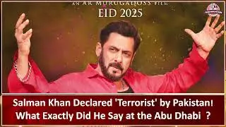 Salman Khan Declared 'Terrorist' by Pakistan! What Exactly Did He Say at the Abu Dhabi Joy Forum