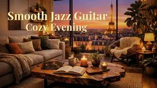 Smooth Jazz Lofi Vibes ☕ Relaxing Neo-Jazz Soul | Sunset in Paris Ambience