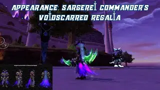 How to get Appearance Sargerei Commander's Voidscarred Regalia | Heroic Broken Isles World Quests IV