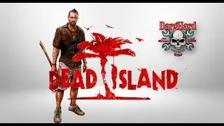 Dead Island PS5. Part 1. Прохождение 4K Ultra HD 2160p Без Комментариев!