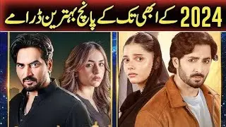 Top 5 Super hit Pakistani Dramas In 2024 | Drama Update | ❤️✨