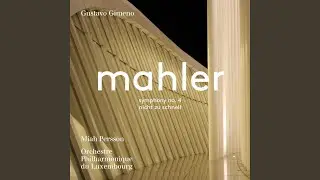 Symphony No. 4 in G Major: II. In gem&auml;chlicher Bewegung, ohne Hast