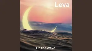 On the Wave