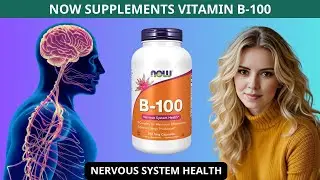 NOW Supplements Vitamin B-100 Review | Energy, Nerve Support & Clarity for Adults 40+
