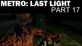 Metro: Last Light - 17 - Dark Waters