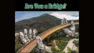 Are You A Bridge Soul?