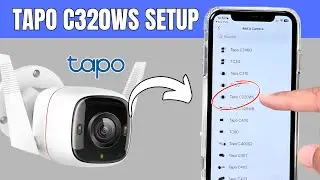 Tapo C320WS Setup