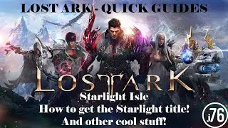 Lost Ark   Quick Guide - Starlight Isle - Get the Starlight Title!