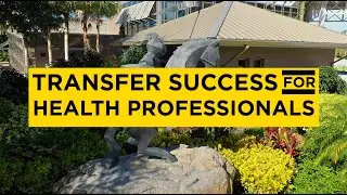 Transfer Success for Health Professionals: Resources that Helped with Transferring