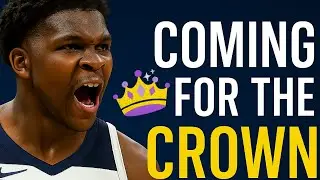 Anthony Edwards Is Coming for the Crown | 2025&ndash;26 Season Expectations