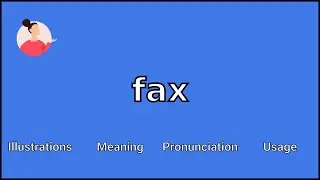 FAX - Meaning and Pronunciation