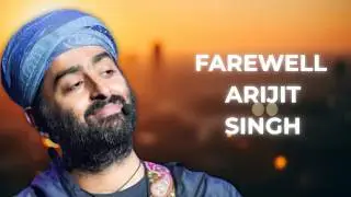 Arijit Singh Emotional Tribute I Farewell Arijit Singh