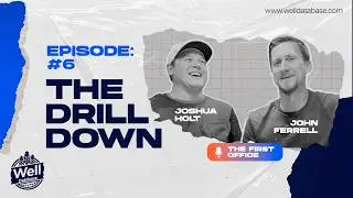 The Drill Down Series: Episode 6 - The First Office