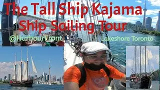 THE TALL SHIP KAJAMA BOAT TOUR 2022  PART TWO