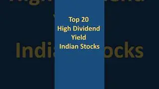 Top 20 High Dividend Yield Indian Stocks Dividend