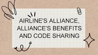 Airline's Alliance, Alliance benefits and Code Sharing