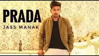 PRADA (Remix) - DJ Vispi  | JASS MANAK | Satti Dhillon | Latest Punjabi Song 2018