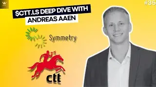 Andreas Aaen: Symmetry Invest, CTT Deep Dive, Visiting HQ's, Destination | ValueHunt #34