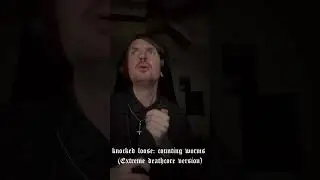 Knocked loose: Counting worms (extreme deathcore version)