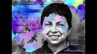 Lecture: How to Tame a Wild Tongue - Gloria Anzaldúa