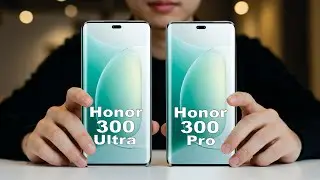 Honor 300 Ultra vs Honor 300 Pro | Ultra vs Pro &ndash; What&rsquo;s the REAL Difference?