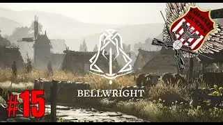 Bellwright Let's Play Deutsch 2025 | #15 | einfach Axt = Waffe? ... nee | Gameplay German