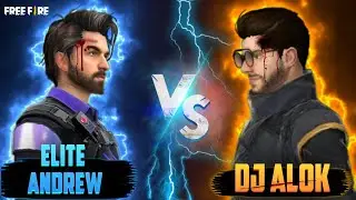 Dj alok vs elite andrew | elite andrew vs dj alok | dj alok vs elite andrew free fire