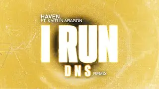 HAVEN feat. Kaitlin Aragon - I Run (House Remix) #edm #housemusic #remix  #music  #house #festival