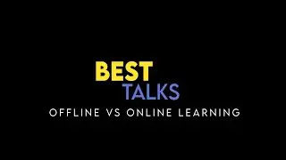 BEST Talks (Ep.2): Offline vs Online Learning