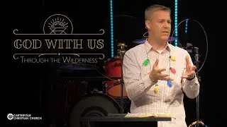 God With Us | Teaching Pastor Damien Spikereit | Carterville Christian Church