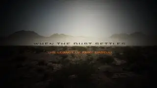 When the Dust Settles - The Legacy of Kurt Caselli - Teaser