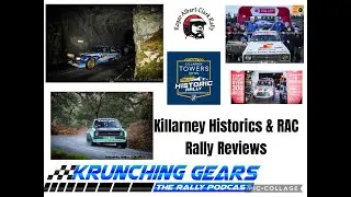 We Review The Killarney Historic and Roger Albert Clark (RAC) Rallies