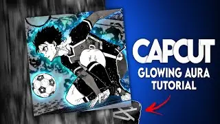 CapCut Glowing Aura Editing Tutorial