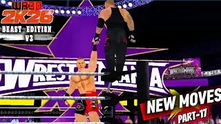 WR3D 2K26 BEAST EDITION V3 BY SHUBSEN NEW MOVES OLD SCHOOL | PART-17|