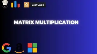 Matrix Multiplication