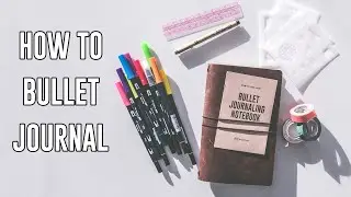 How to Bullet Journal for Beginners - Simple, Clean, & Minimalist for Maximum Productivity
